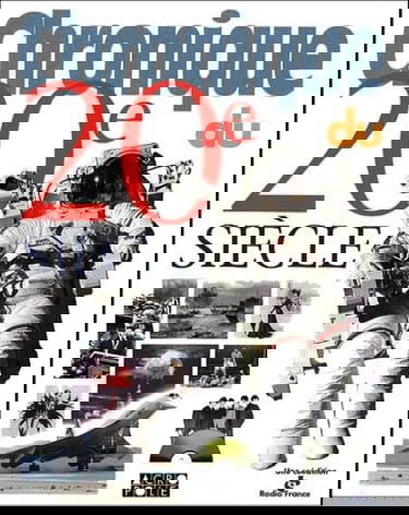 Chronique du XXe siècle