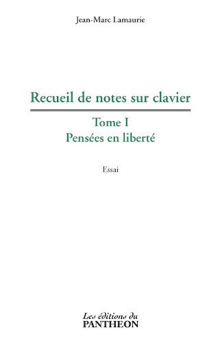 Recueil de notes sur clavier - Tome I