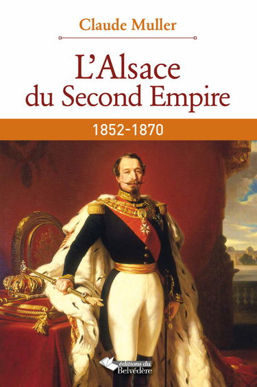 ALSACE DU SECOND EMPIRE
