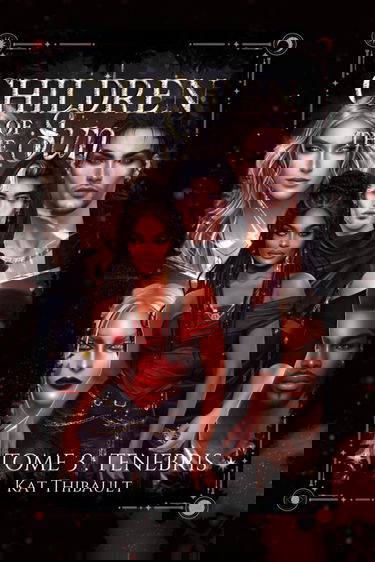 Children of the Sun: Tome 3 : TENEBRIS