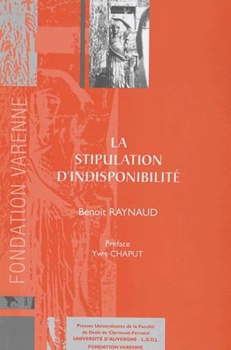 La stipulation d'indisponibilité