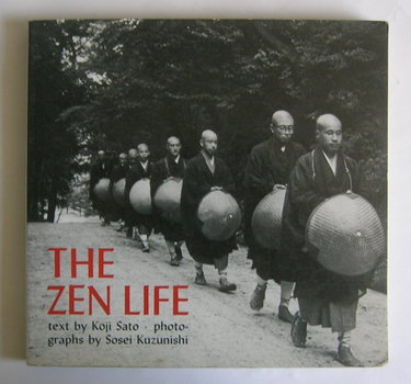 Couverture de The Zen Life: Photographs of Sosei Kuzunishi