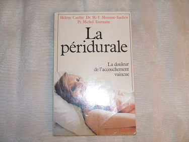 La Péridurale : la douleur de l'accouchement vaincue