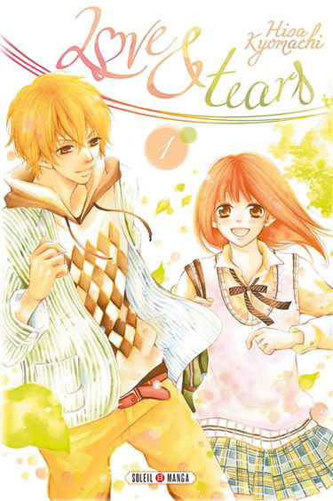 Love & tears. Vol. 1