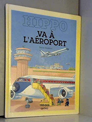 Hippo va à l'aéroport