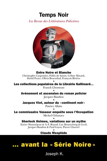 Temps noir, n° 18. Avant la Série Noire