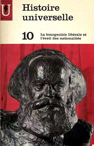 Histoires universelle 10 la bourgeoisie librale et l'éveil des nationalités