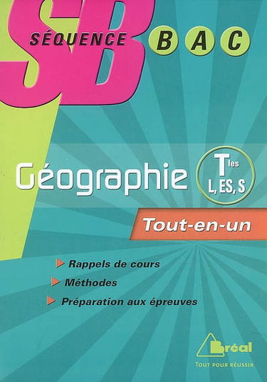 Géographie terminales L, ES, S : tout-en-un