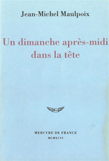 Un dimanche après-midi dans la tête