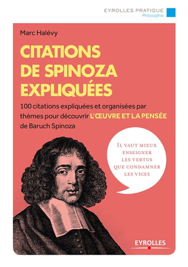 Citations de Spinoza expliquées