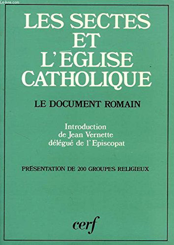 Les sectes et l'eglise catholique