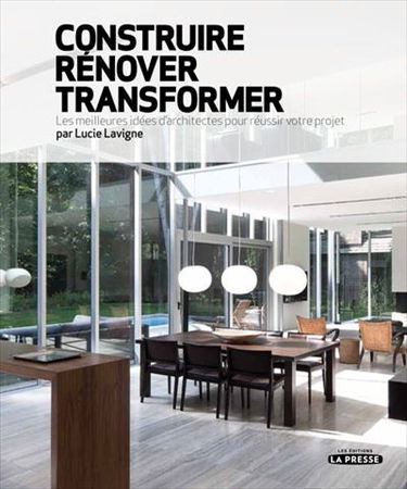 Construire, rénover, transformer : les meilleures idées d'architectes pour réussir votre projet