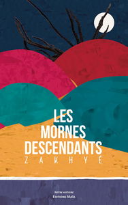 Les mornes descendants