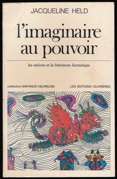 Couverture de L'imaginaire au pouvoir : Les enfants et la littérature fantastique - Edition originale - Index alphabétique
