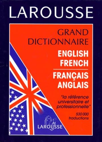 Grand dictionnaire english-french, français-anglais