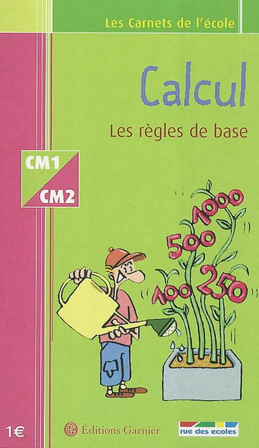 Calcul, CM1 et CM2 : les règles de base
