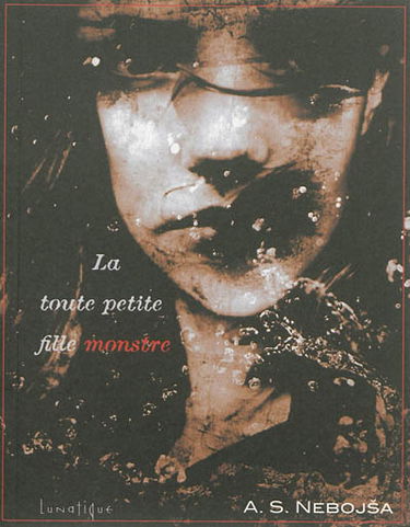 La toute petite fille monstre