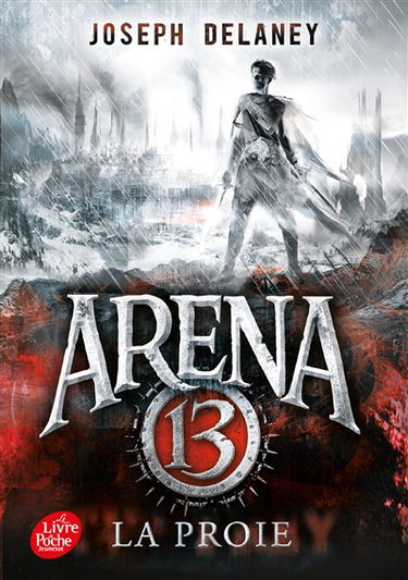 Arena 13. Vol. 2. La proie