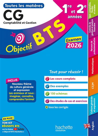 BTS CG, comptabilité et gestion, 1re et 2e années : toutes les épreuves : examen 2026