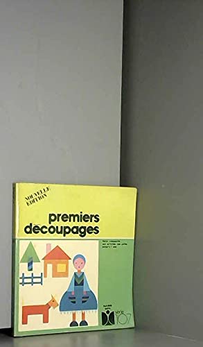 Premiers découpages