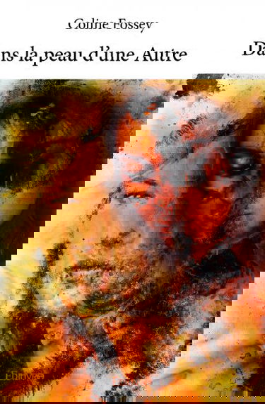 Dans la peau d'une autre