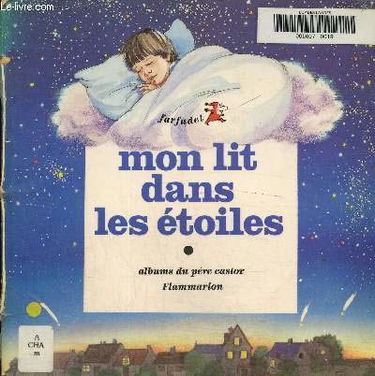 Mon lit dans les étoiles