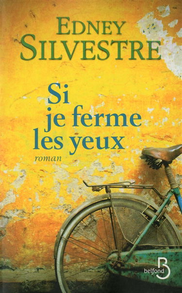 Si je ferme les yeux