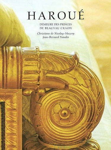 Couverture de Haroué, demeure des princes de Beauvau Craon