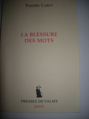 La blessure des mots