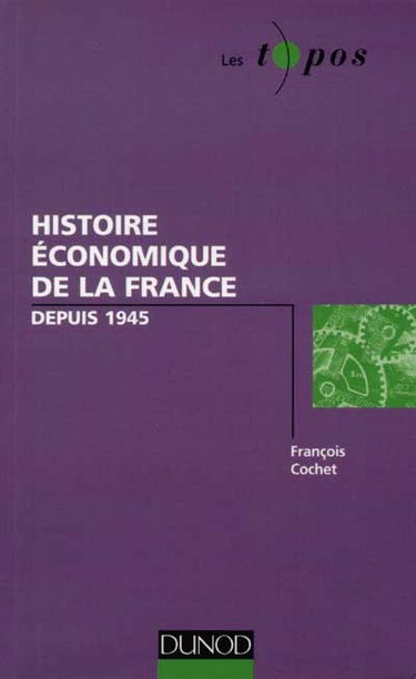 Histoire économique de la France depuis 1945