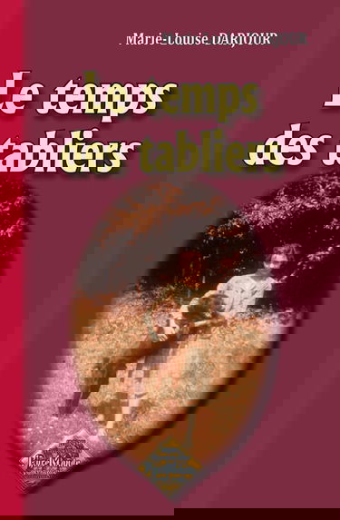 Le Temps des Tabliers