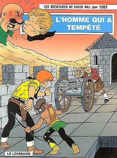 Les aventures de Chick Bill. Vol. 63. L'homme qui a tempêté