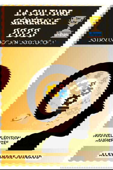 La Culture Générale 2023: Survivez en société