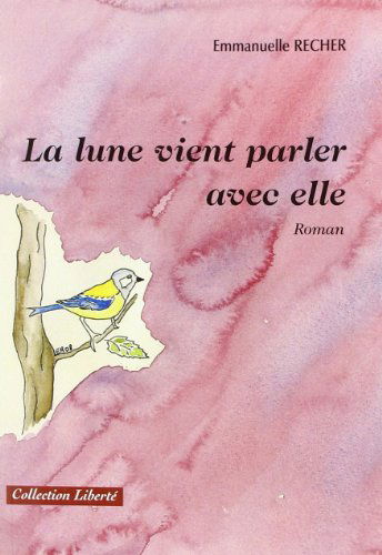 La lune vient parler avec elle