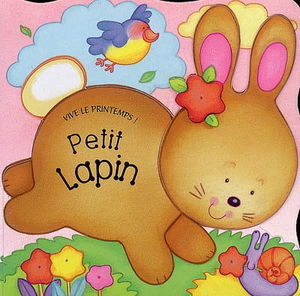 Petit lapin : vive le printemps !