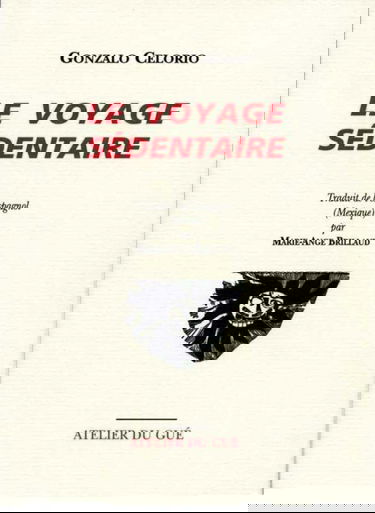 Le voyage sédentaire