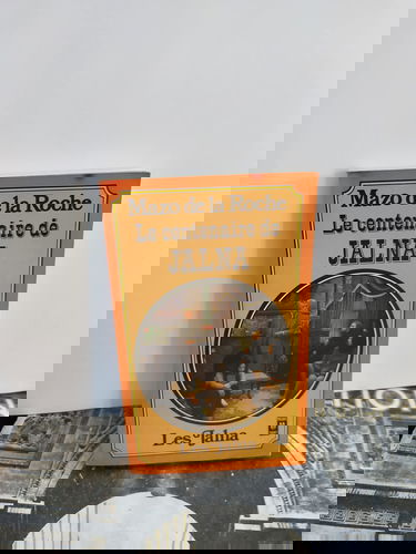 Les Jalna. Vol. 16. Le Centenaire de Jalna