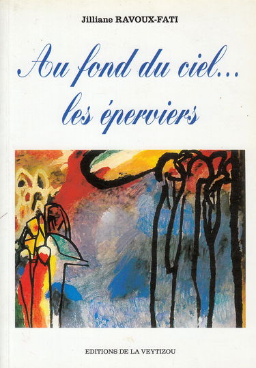 Au fond du ciel, les éperviers