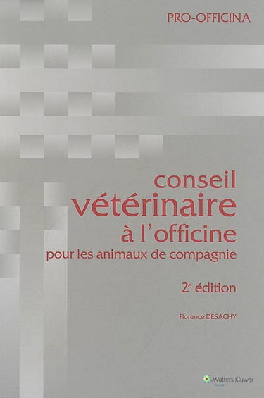 Couverture de Conseil vétérinaire à l'officine pour les animaux de compagnie par Florence Desachy