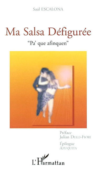 Ma salsa défigurée : pa'que afinquen