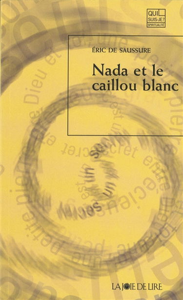 Nada et le caillou blanc