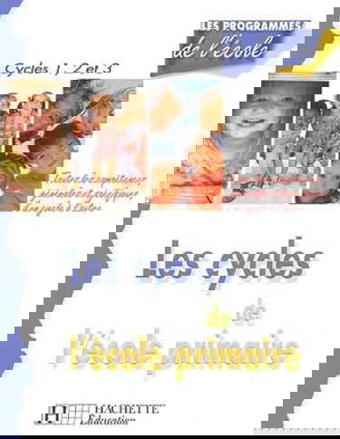 Les cycles de l'école primaire: Compétences générales et compétences spécifiques