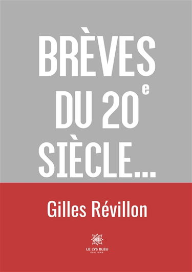 Brèves du 20 siècle...