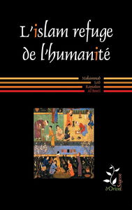 L'Islam refuge de l'humanité
