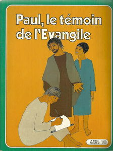 Paul, le témoin de l'Evangile
