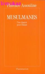 Musulmanes : une chance pour l'Islam