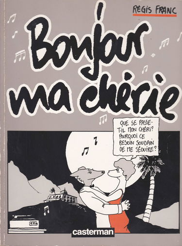 Bonjour, ma chérie