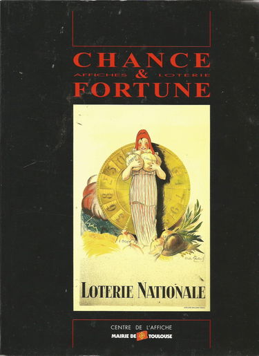 Chance et Fortune : Affiches et Loterie