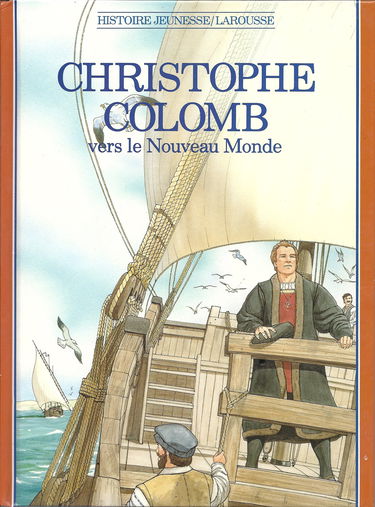 Christophe Colomb : vers le Nouveau monde