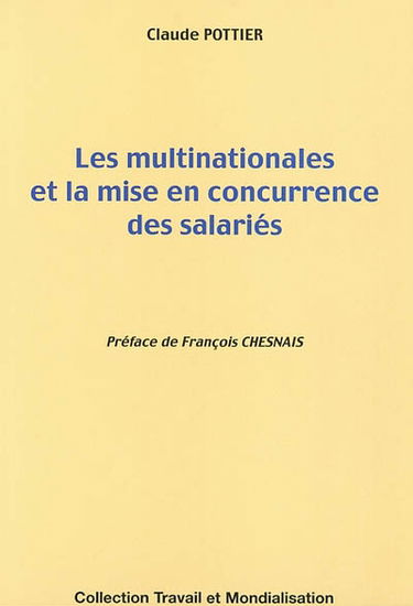 Les multinationales et la mise en concurrence des salariés